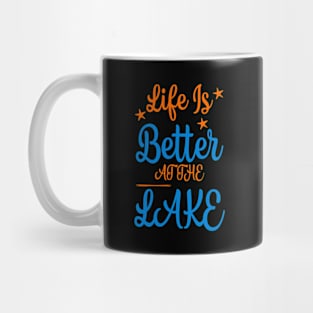 Life Is Better At The Lake, Lake erie Mug